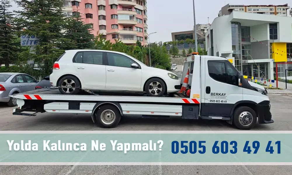 Yolda Kalınca Ne Yapmalı?